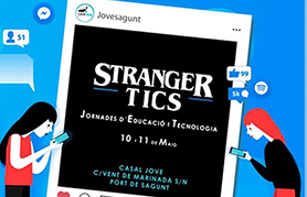 Las jornadas Stranger Tics sobre el uso de las tecnologías de la información y la comunicación vuelven al Casal Jove
