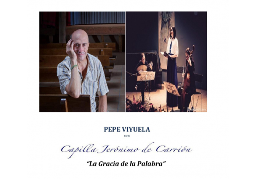 Pepe Viyuela y Capilla Jerónimo de Carrión llegan a Sagunto con su espectáculo 'La gracia de la palabra'