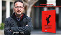 Vicent Flor presentará su libro "Societat Anònima. Els valencians, els diners i la política" hoy jueves en la biblioteca Cronista Chabret