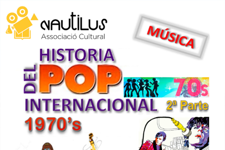 La AC Nautilus presenta esta tarde el audiovisual ‘Historia del Pop Internacional Años 70 (2ª parte)’ 