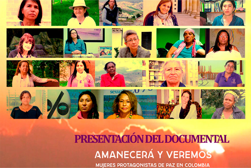 La programación de actividades por el 25N continúa con la proyección del documental ‘Amanecerá y veremos. Mujeres protagonistas de paz en Colombia’