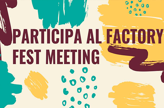 La concejalía de Juventud e Infancia recibirá propuestas hasta el 5 de junio para participar en el Factory Fest Meeting 