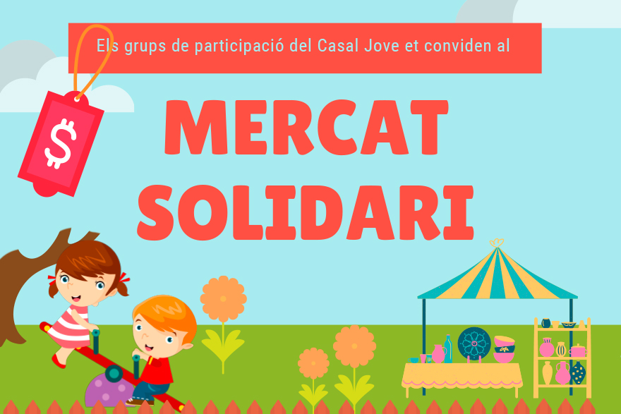 El Mercado Solidario tendrá lugar el sábado, 18 de diciembre, en el Casal Jove