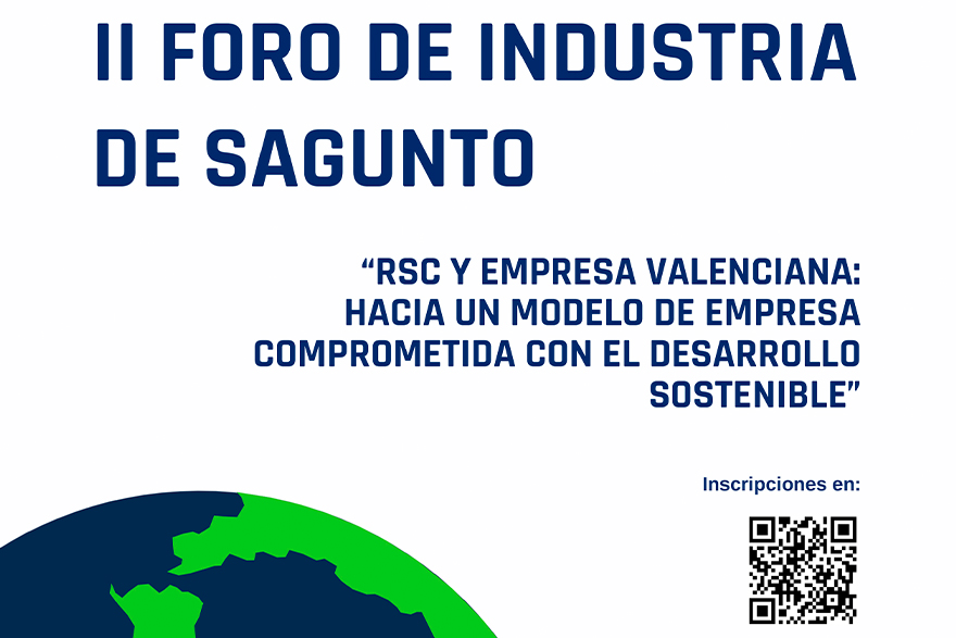 El Foro de Industria de Sagunto celebra su segunda edición dedicada a la Responsabilidad Social Corporativa