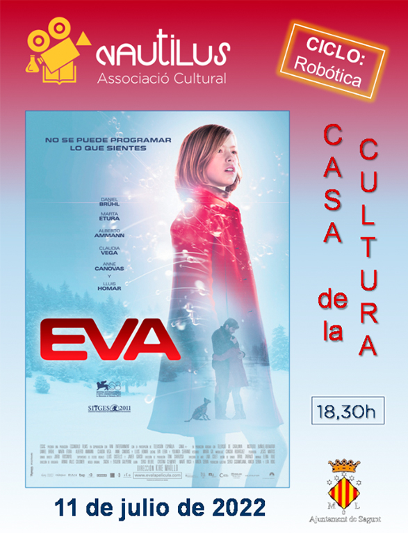 La asociación Nautilus proyecta hoy la película Eva, la tercera película del Ciclo de cine dedicado a la Robótica e Inteligencia Artificial