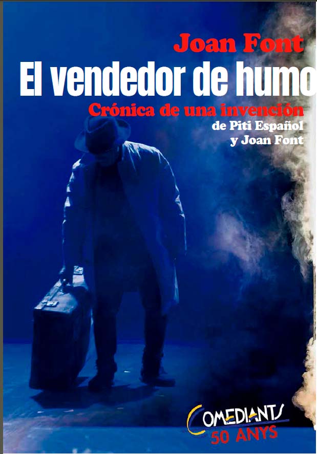 'El venedor de fum', una comedia de Joan Font que se podrá disfrutar el próximo viernes